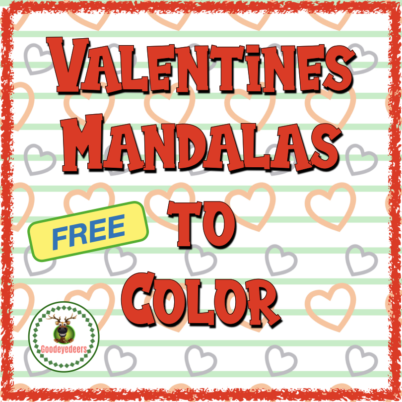 12 FREE Valentines Mandalas to Color